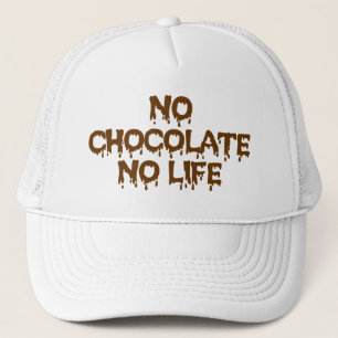 NO CHOCOLATE NO LIFE TRUCKER HAT