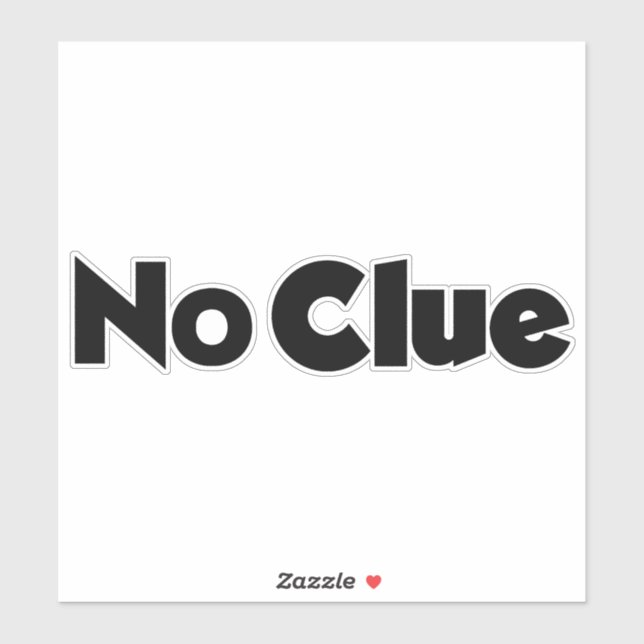 No Clue (Sheet)