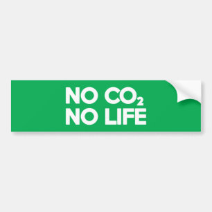NO CO2 NO LIFE BUMPER STICKER