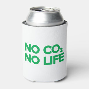 NO CO2 NO LIFE CAN COOLER