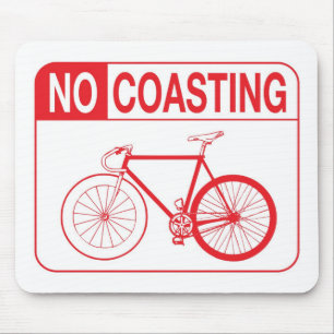 NO COASTING FIXIE MOUSE MAT