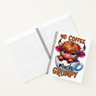 No Coffee Much Grumpy  Notebook