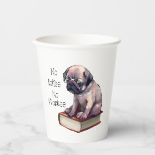 No coffee no workee. Cute little dog in glasses o Paper Cups