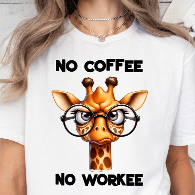 No Coffee, No Workee, Funny Coffee Lover Gift T-Shirt (No coffee, no workee, funny coffee t-shirt)