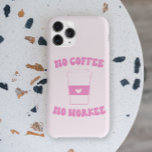 No Coffee No Workee Funny Cute Pink Retro iPhone 13 Pro Max Case<br><div class="desc">This is a No Coffee No Workee Funny Cute Pink Retro iPhone Phone Case!</div>