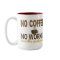 No Coffee No Workee Geophysicist