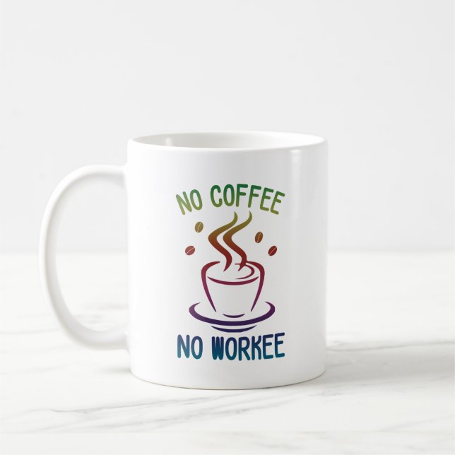 No Coffee No Workee T-Shirt Long Apron Coffee Mug (Left)