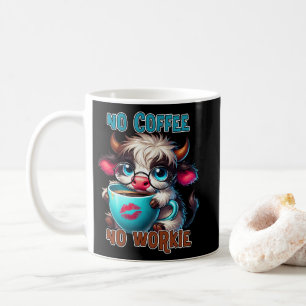 No Coffee No Workie  Coffee Mug