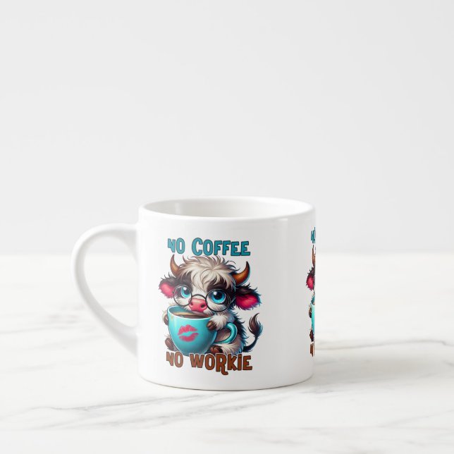 No Coffee No Workie  Espresso Cup (Left)