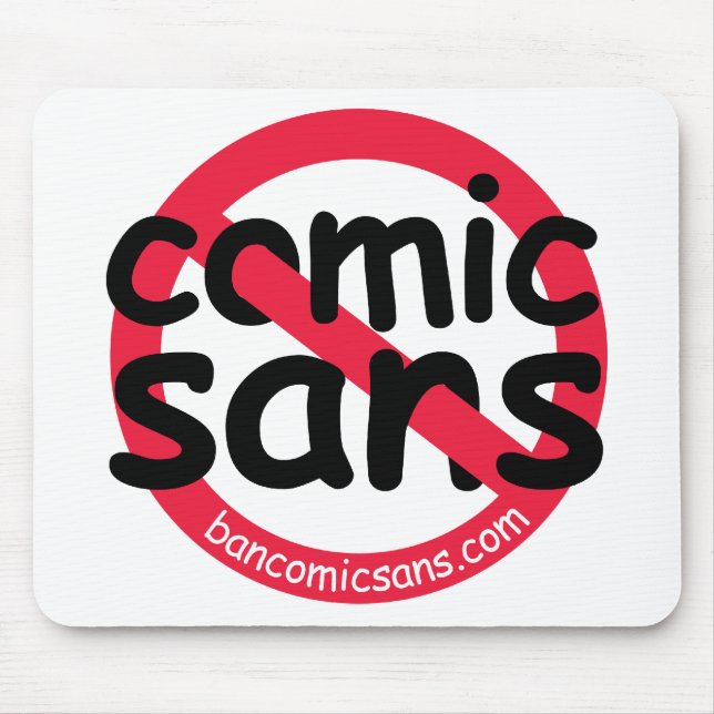 No Comic Sans Mousepad (Front)