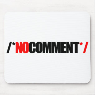 No Comment Mouse Pad