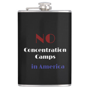 No concentration camps in America Hip Flask