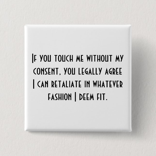 No Consent Ver.2 15 Cm Square Badge (Front)