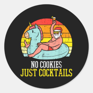No Cookies Cocktails Santa Summer Christmas in Classic Round Sticker