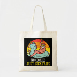 No Cookies Cocktails Santa Summer Christmas In Jul Tote Bag