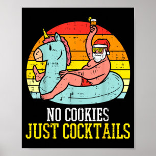 No Cookies Cocktails Santa Summer Christmas in Poster