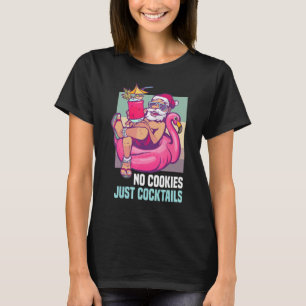 No Cookies Just Cocktails Santa Flamingo Summer Ch T-Shirt