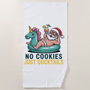 No Cookies Just Cocktails Santa Summer Christmas Beach Towel