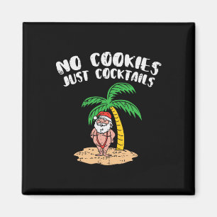 No Cookies Just Tails Santa Palm Tree Christmas In Magnet