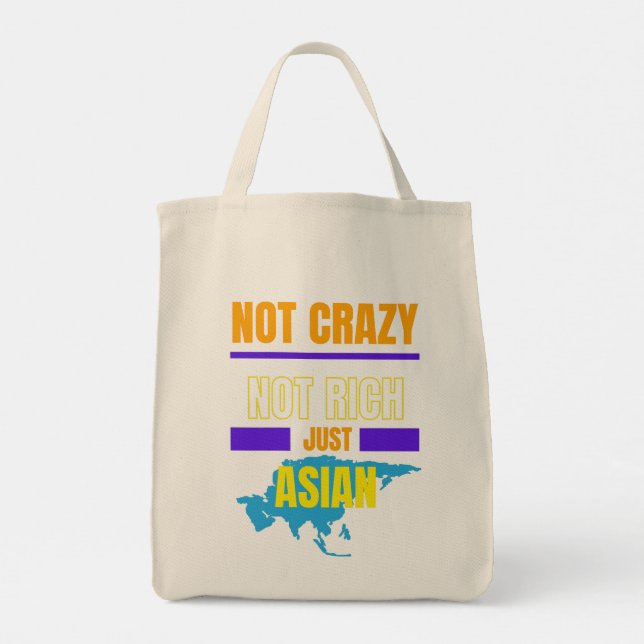 No Crazy Not Rich Just Asian Tote Bag (Back)