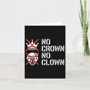 No Crown No Clown Resist Protest Dump Trump Activi Card