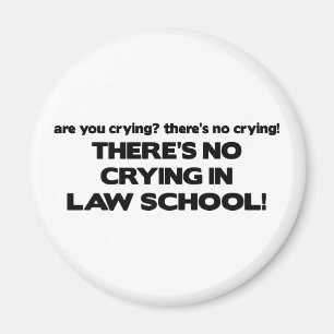 No Crying in Law School Magnet