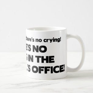 No Crying in the Principal's Office Coffee Mug