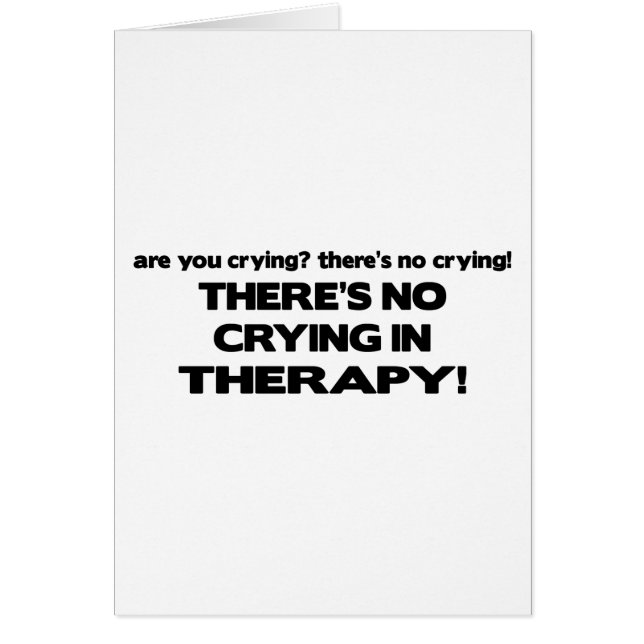 No Crying in Therapy (Front)
