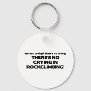 No Crying - Rock Climbing Key Ring