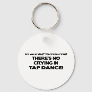 No Crying - Tap Dance Key Ring