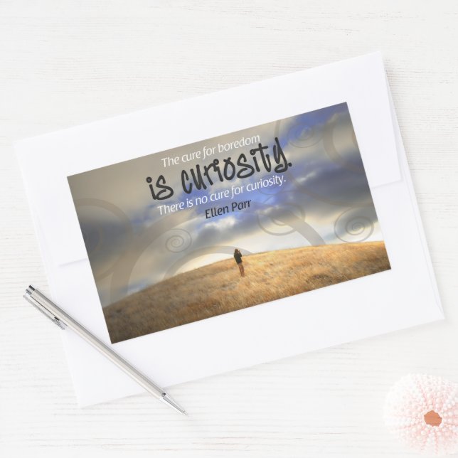 "No cure for curiosity" Inspirational Quote Rectangular Sticker (Envelope)