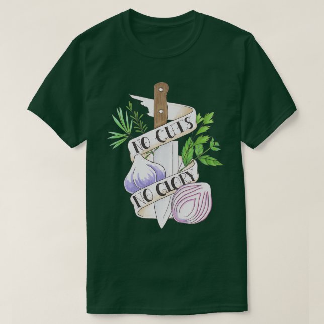 No Cuts No Glory  T-Shirt (Design Front)