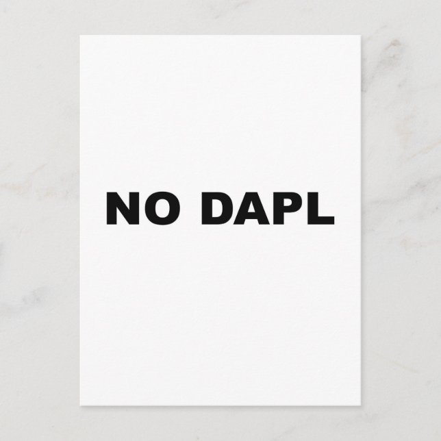 NO DAPL POSTCARD (Front)