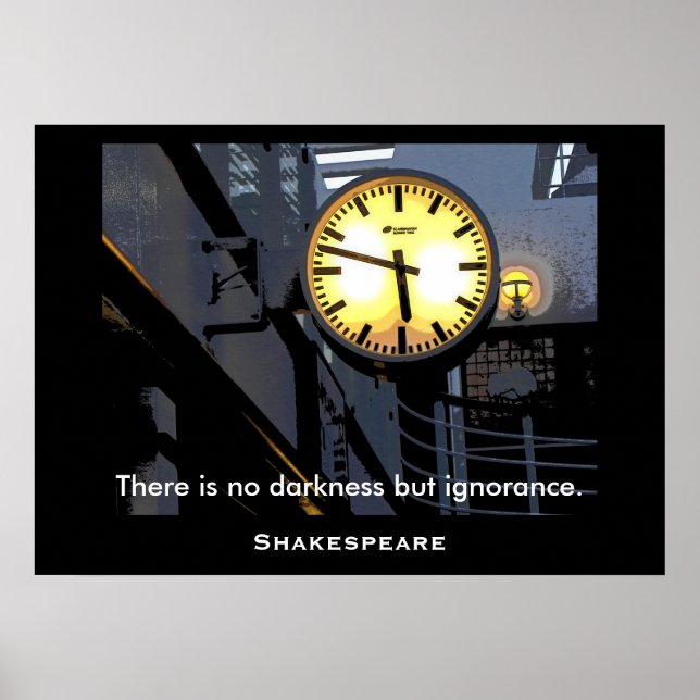 No darkness but ignorance - Shakespeare quote Poster (Front)