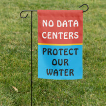 NO DATA CENTERS PROTECT OUR WATER Protest