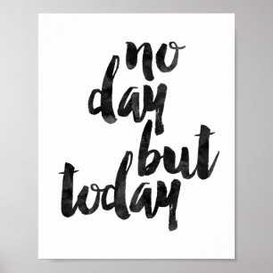 No Day But Today Poster