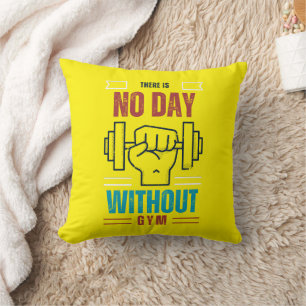 No day without gym cushion