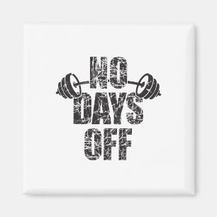 No Days Off Bodybuilder Saying Barbell Bodybuildin Magnet