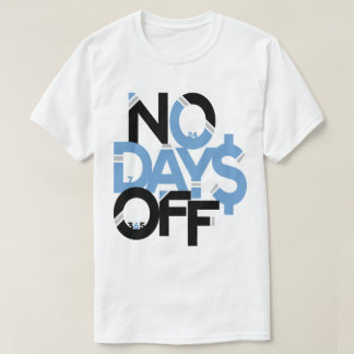 No Days Off Clothing: Black Light Blue & White T-Shirt