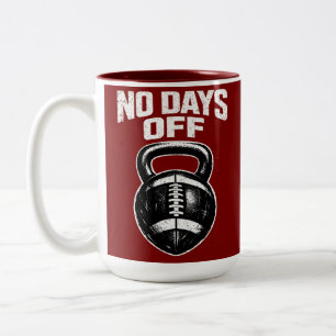 No Days Off Football Two-Tone Coffee Mug