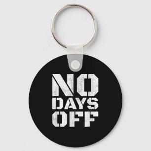 No Days Off Men Women Workout Fitness Exercise Gym Key Ring