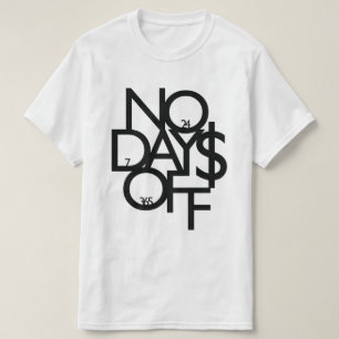No Days Off White/Black T-Shirt