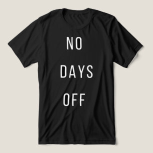 No Days OffT-Shirt Tri-Blend Shirt
