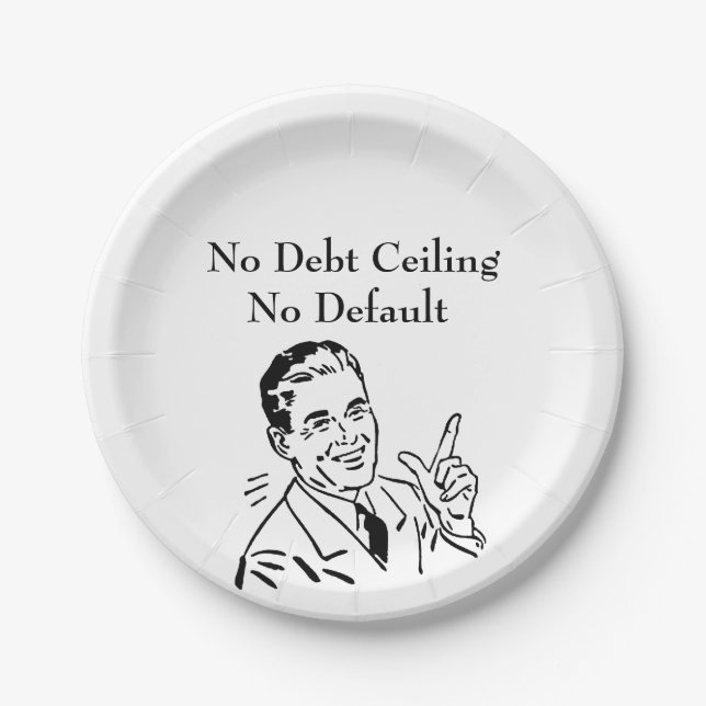 No Debt Ceiling, No Default Paper Plate (Front)