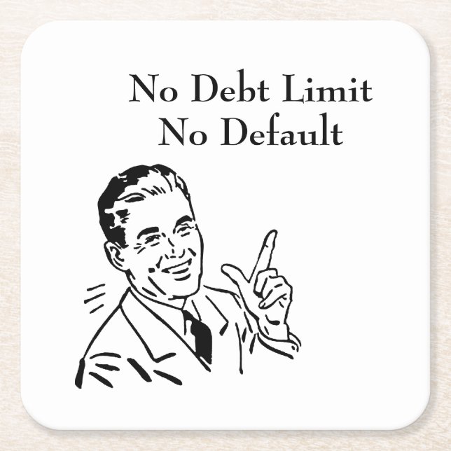 No Debt Limit, No Default Square Paper Coaster (Front)