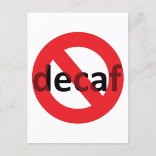 No Decaf! Enclosure Card