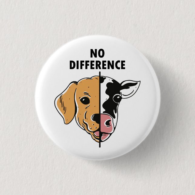 No Difference Animal Rights Cow Dog 3 Cm Round Badge (Front)