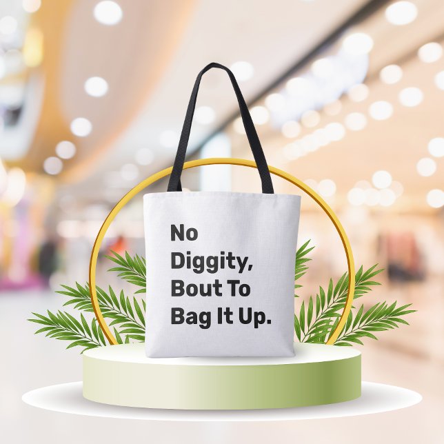 "No Diggity Bout To Bag It Up" Funny Canvas ("No Diggity Bout To Bag It Up" Funny Canvas Tote Bag - Reusable & Eco-Friendly)