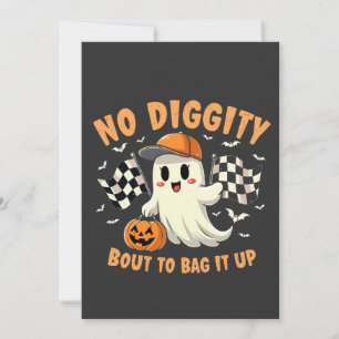 No Diggity Bout to Bag It Up Halloween Ghost  Invitation
