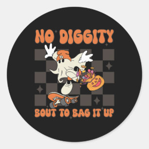 No Diggity Bout To Bag It Up Halloween Skateboard Classic Round Sticker
